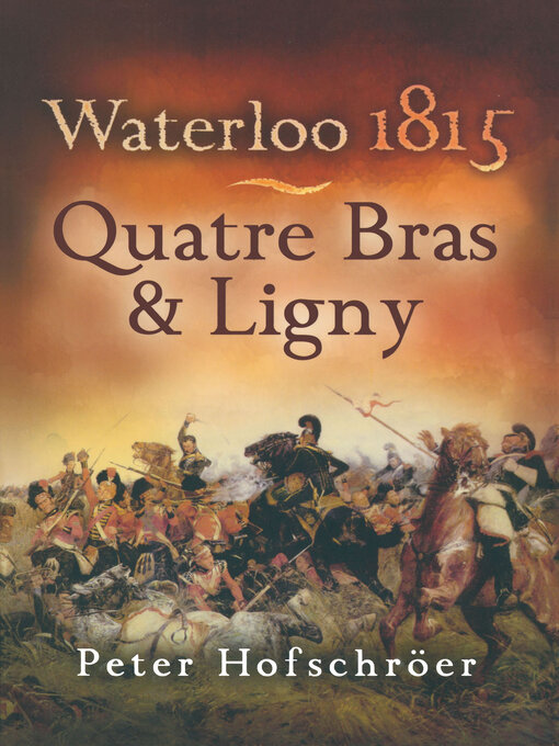 Waterloo 1815 : Quatre Bras & Ligny