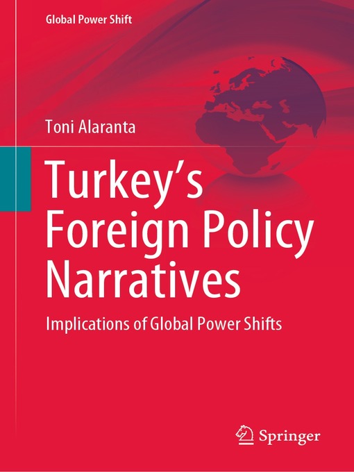 Turkey's Foreign Policy Narratives : Implications of Global Power Shifts