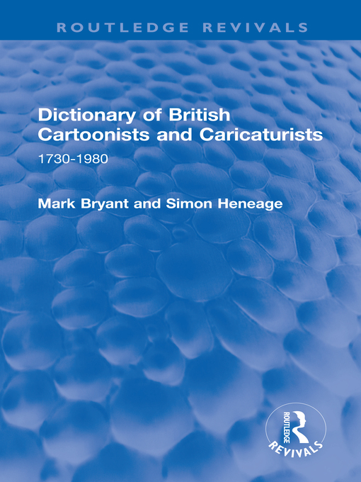 Dictionary of British Cartoonists and Caricaturists : 1730-1980