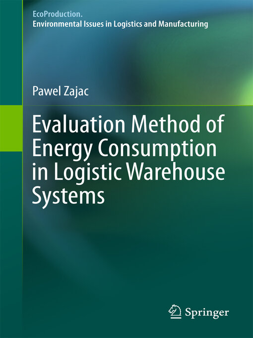 Evaluation Method of Energy Consumption in Logistic Warehouse Systems