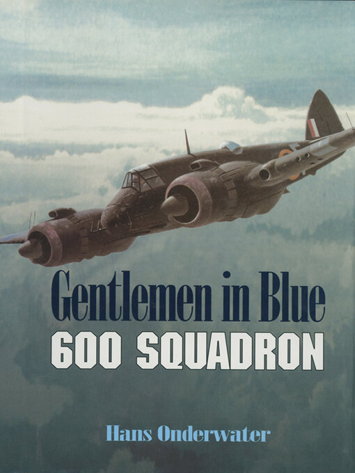 Gentlemen in Blue : 600 Squadron
