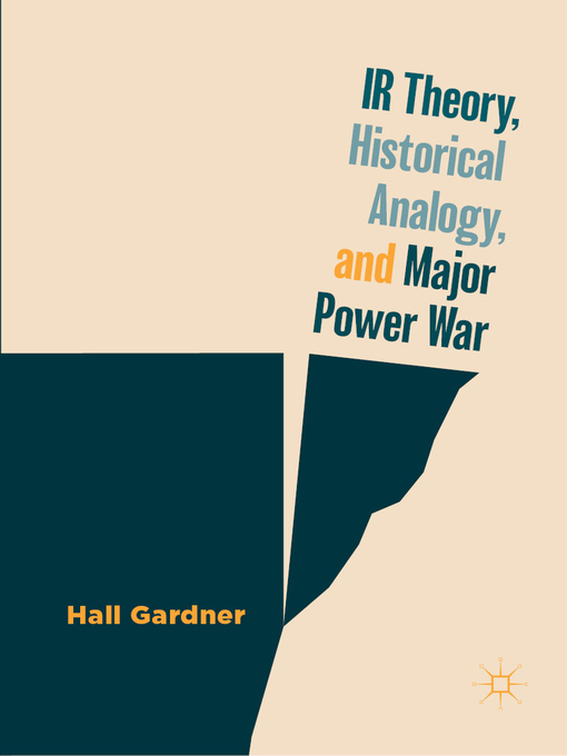 IR Theory, Historical Analogy, and Major Power War