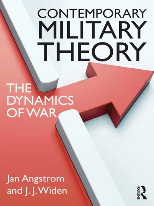 Contemporary Military Theory : The dynamics of war