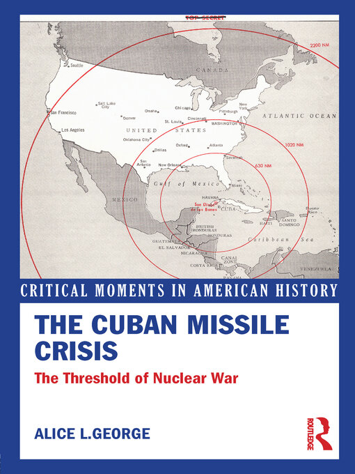 The Cuban Missile Crisis : The Threshold of Nuclear War