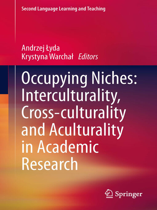 Occupying Niches : Interculturality, Cross-culturality and Aculturality in Academic Research