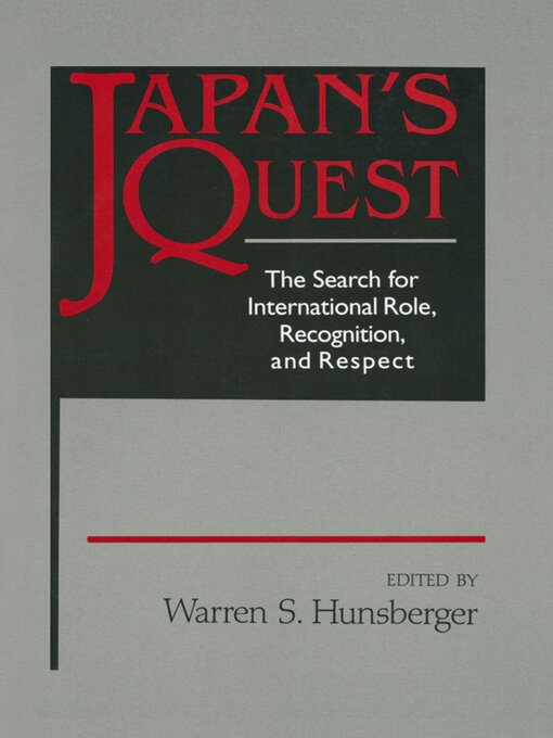 Japan's Quest : The Search for International Recognition, Status and Role: The Search for International Recognition, Status and Role