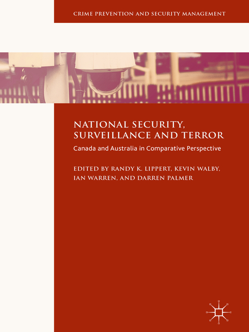 National Security, Surveillance and Terror : Canada and Australia in Comparative Perspective