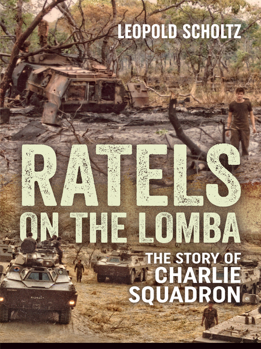 Ratels on the Lomba : The Story of Charlie Squadron