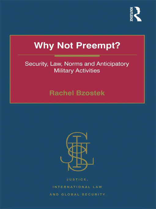 Why Not Preempt? : Security, Law, Norms and Anticipatory Military Activities