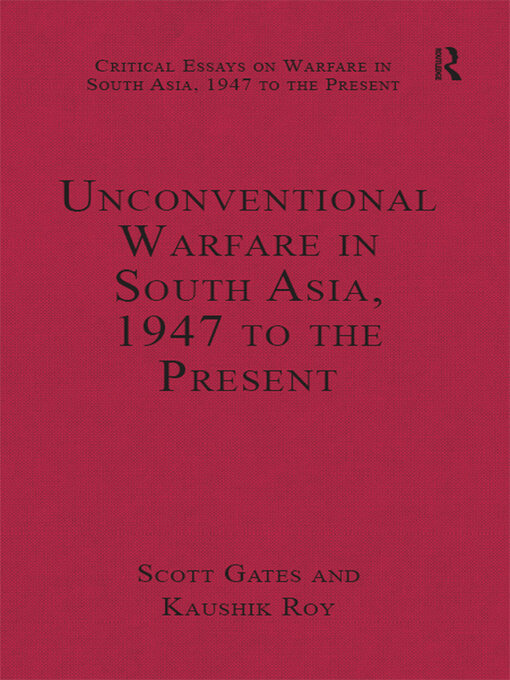 Unconventional Warfare in South Asia, 1947 to the Present