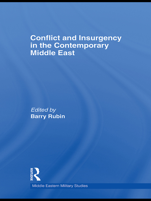 Conflict and Insurgency in the Contemporary Middle East