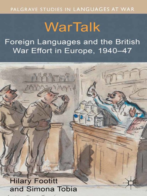 WarTalk : Foreign Languages and the British War Effort in Europe, 1940-47