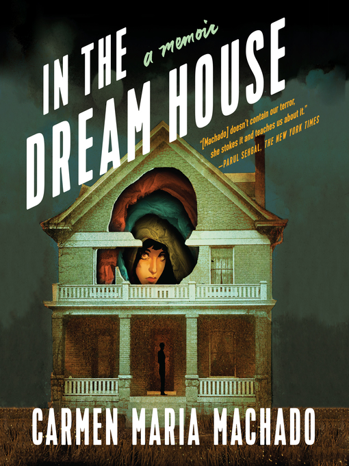 In the Dream House : A Memoir