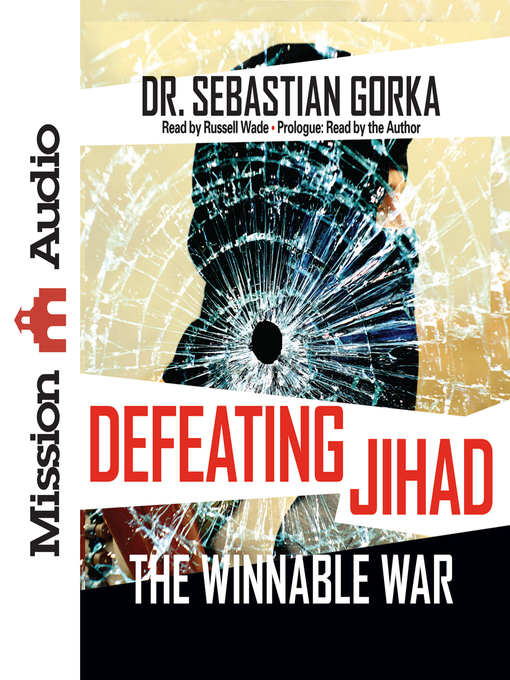 Defeating Jihad : The Winnable War