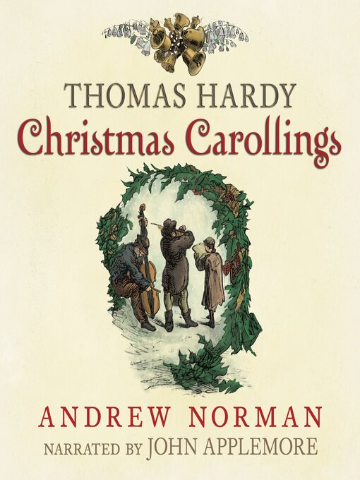 Thomas Hardy : Christmas Carollings
