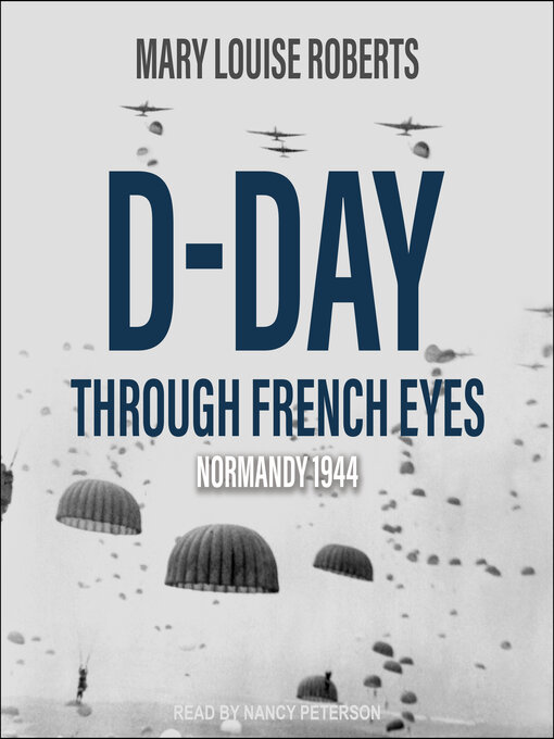 D-Day Through French Eyes : Normandy 1944