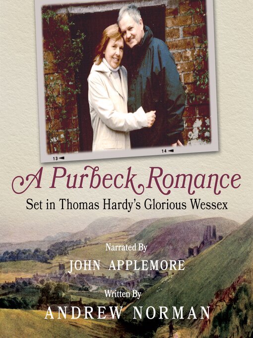 A Purbeck Romance : Set in Thomas Hardy's Glorious Wessex