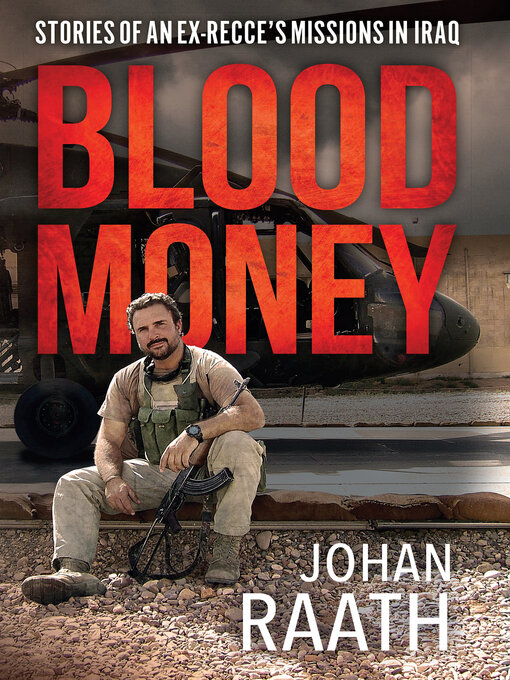 Blood Money : Stories of an Ex-Recce's Missions in Iraq