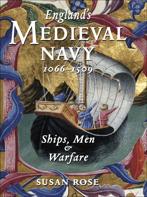 England's Medieval Navy, 1066–1509 : Ships, Men & Warfare