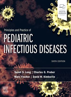 Principles and practice of pediatric infectious diseases.