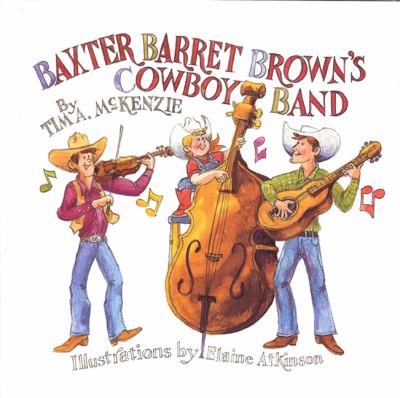 Baxter Barret Brown's cowboy band