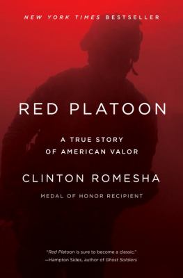 Red Platoon : a true story of American valor