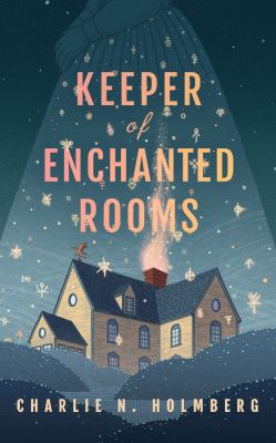 Keeper of enchanted rooms
