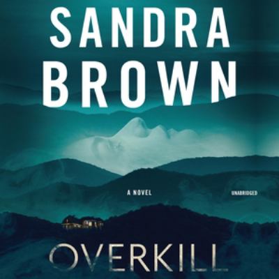 Overkill : a novel