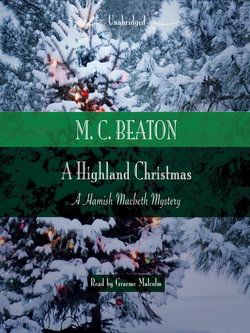 Highland Christmas : Hamish Macbeth Mystery Series, Book 15.5