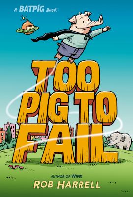 Too pig to fail