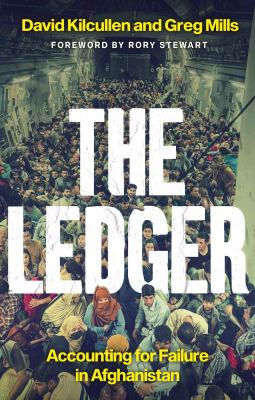 The ledger : accounting for failure in Afghanistan