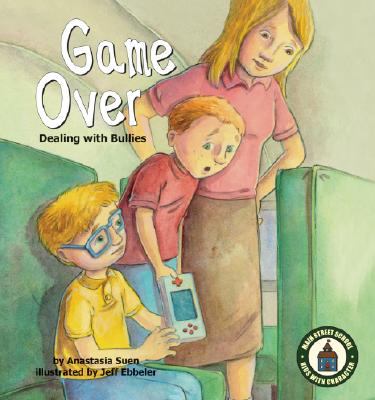 Game over : dealing with bullies