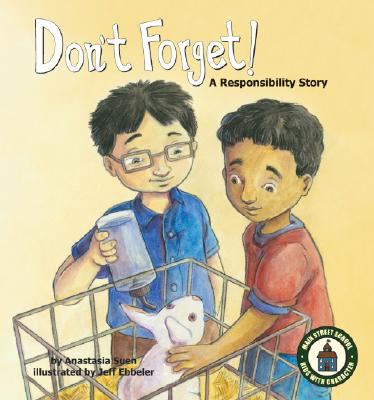 Don't forget! : a responsibility story