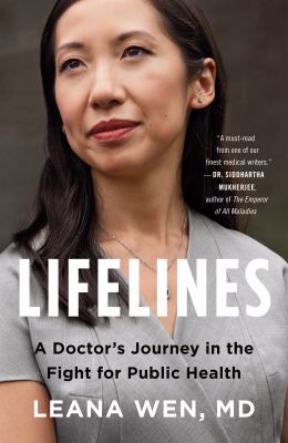 Lifelines : a doctor's journey in the fight for public health