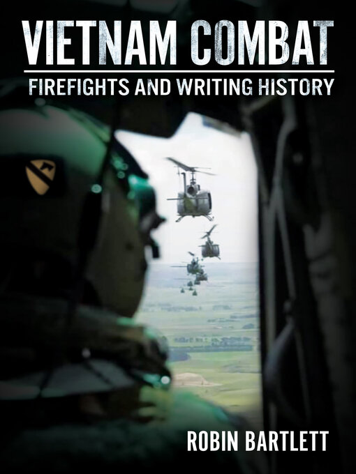Vietnam Combat : Firefights and Writing History