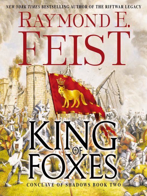 King of Foxes : Conclave of Shadows: Book Two