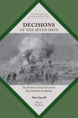 Decisions of the Seven Days : the sixteen critical decisions that defined the operation