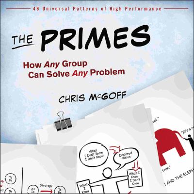 The primes : how any group can solve any problem