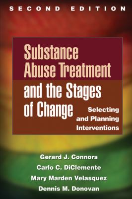 Substance abuse treatment and the stages of change : selecting and planning interventions