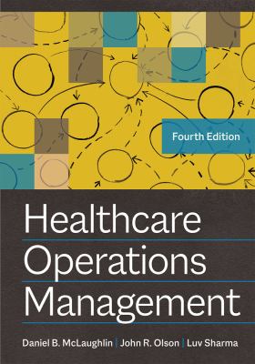 Healthcare operations management