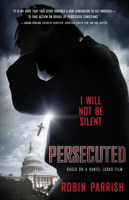 Persecuted : I will not be silent