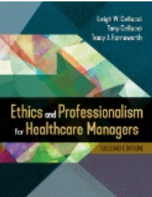 Ethics and professionalism for healthcare managers