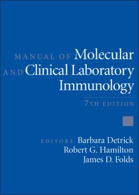 Manual of molecular and clinical laboratory immunology