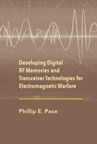 Developing digital RF memories and transceiver technologies for electromagnetic warfare