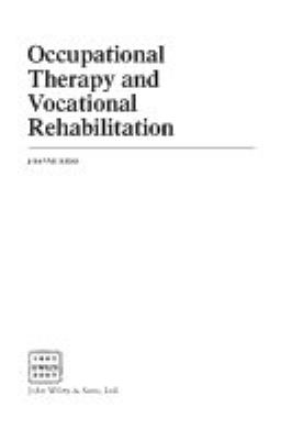 Occupational therapy and vocational rehabilitation