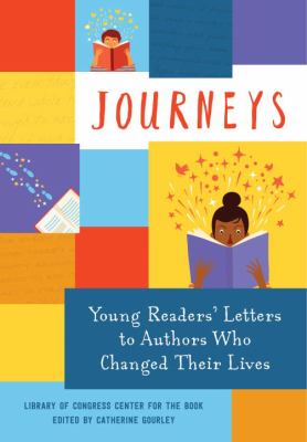 Journeys : young readers' letters to authors who changed their lives