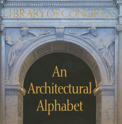 An architecture alphabet : Library of Congress.