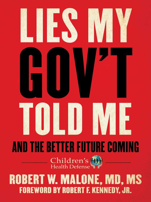 Lies My Gov't Told Me: and the Better Future Coming