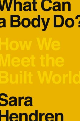 What can a body do? : how we meet the built world