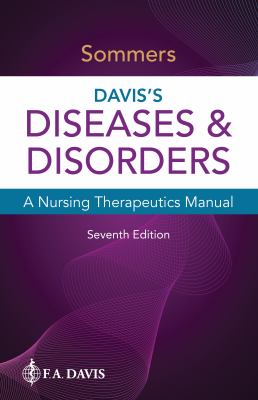 Davis's diseases and disorders : a nursing therapeutics manual